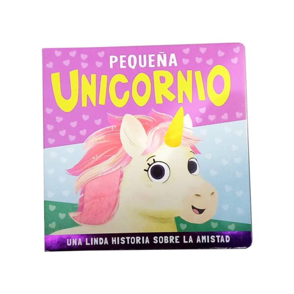 LIBRO PEQUEÑO UNICORNIO TOCA Y SIENTE